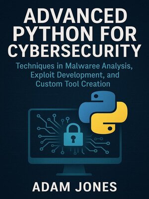 cover image of Advanced Python for Cybersecurity